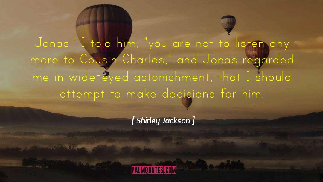 Shirley Jackson Quotes: Jonas,