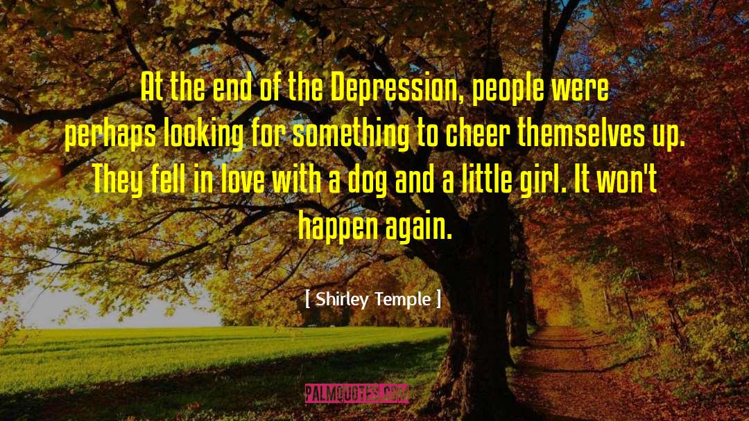 Shirley Temple Quotes: At the end of the