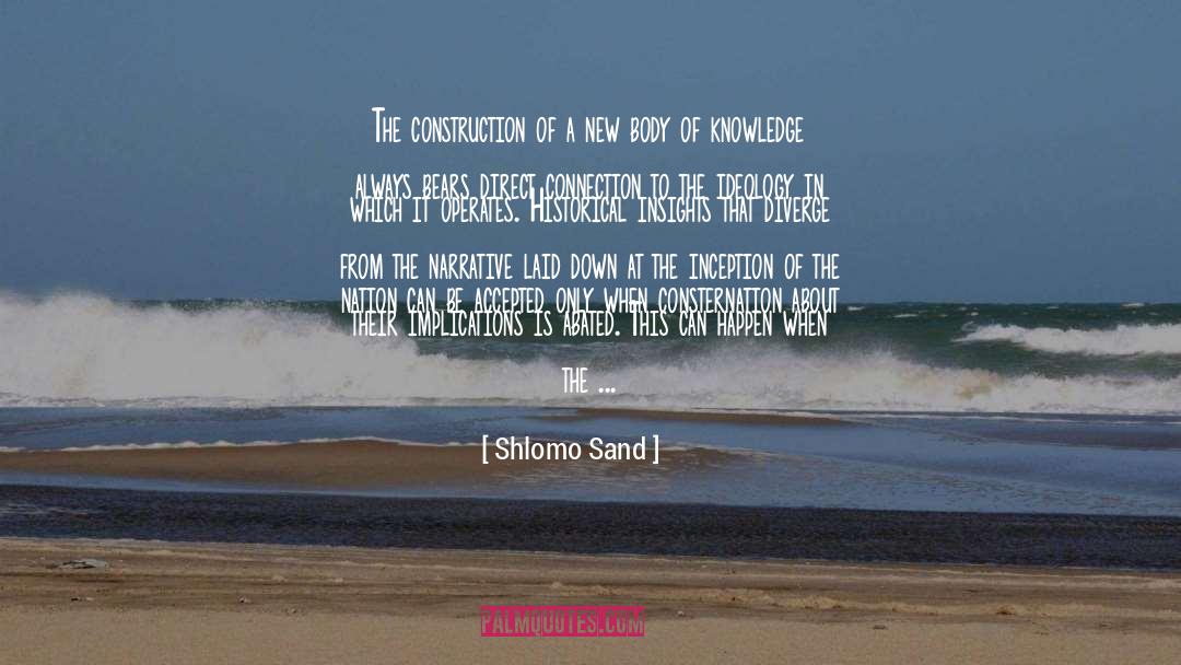 Shlomo Sand Quotes: The construction of a new