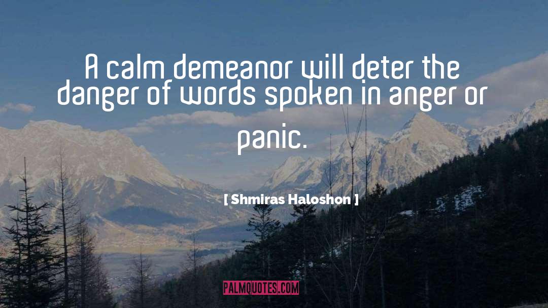 Shmiras Haloshon Quotes: A calm demeanor will deter