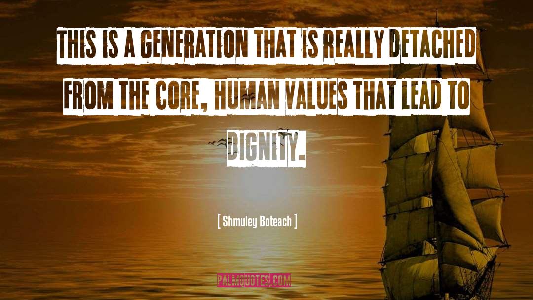 Shmuley Boteach Quotes: This is a generation that
