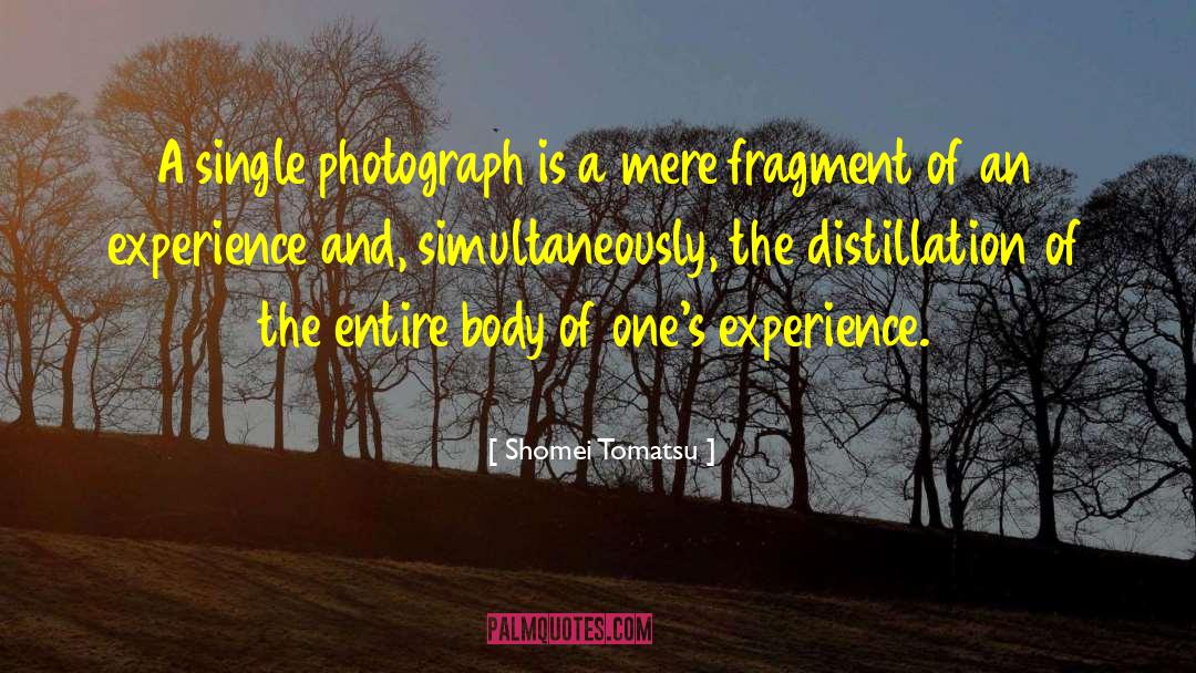 Shomei Tomatsu Quotes: A single photograph is a