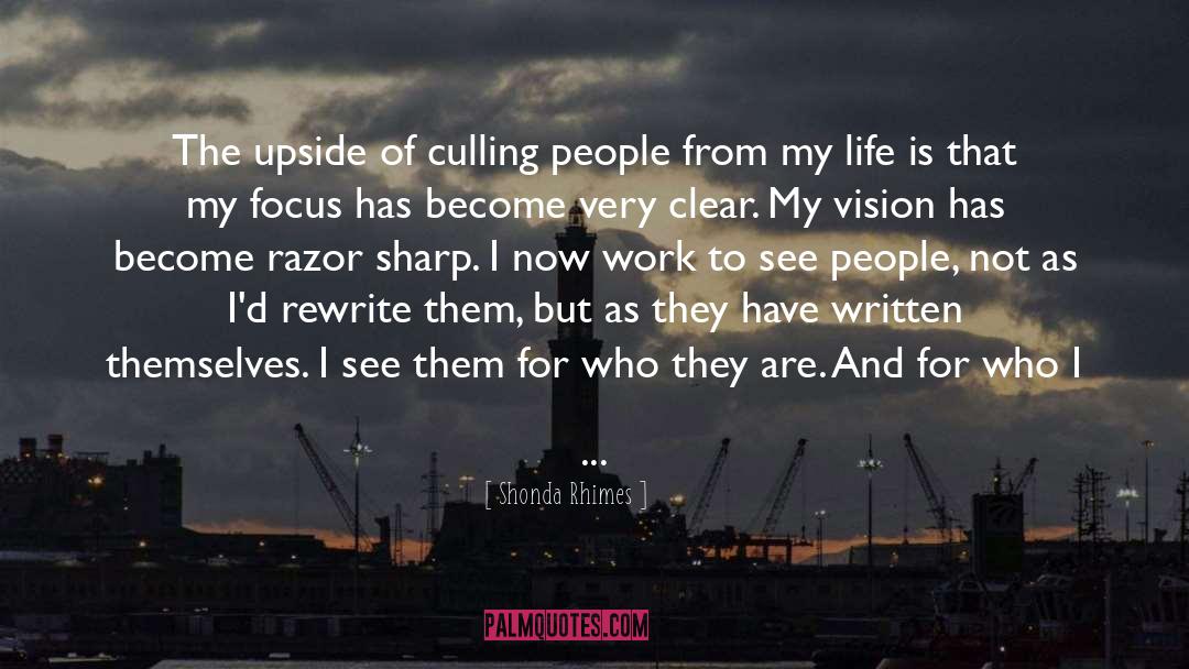 Shonda Rhimes Quotes: The upside of culling people