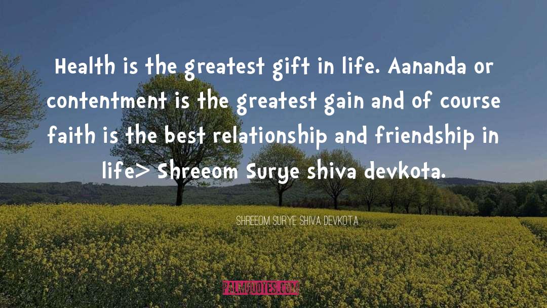 Shreeom Surye Shiva Devkota Quotes: Health is the greatest gift