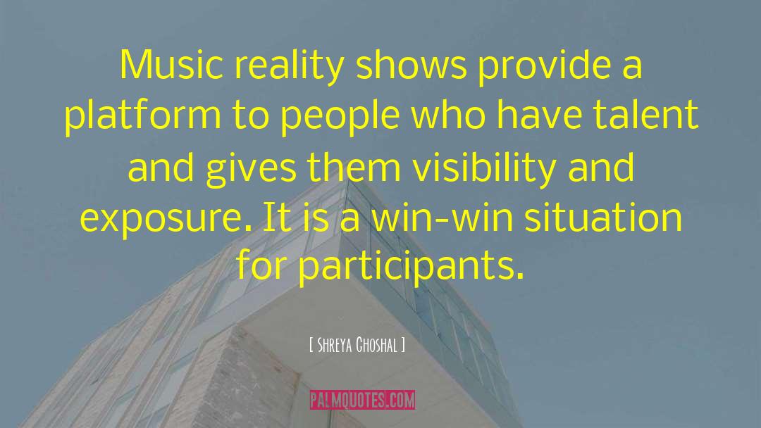 Shreya Ghoshal Quotes: Music reality shows provide a