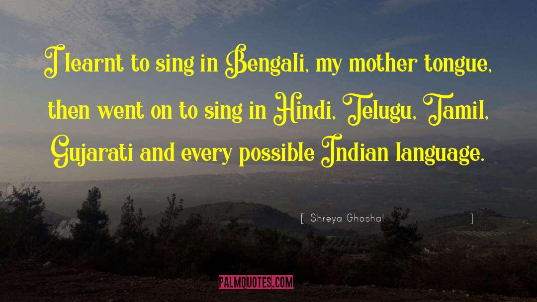 Shreya Ghoshal Quotes: I learnt to sing in