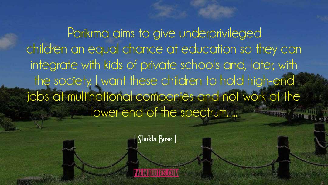 Shukla Bose Quotes: Parikrma aims to give underprivileged