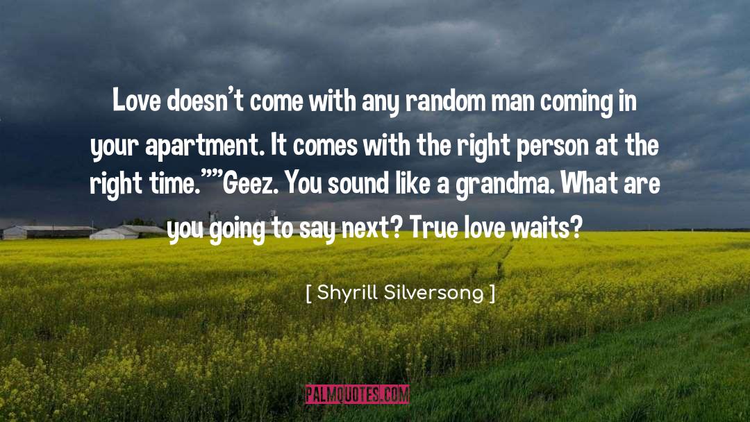 Shyrill Silversong Quotes: Love doesn't come with any