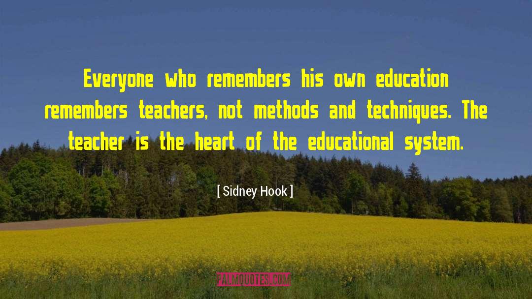 Sidney Hook Quotes: Everyone who remembers his own