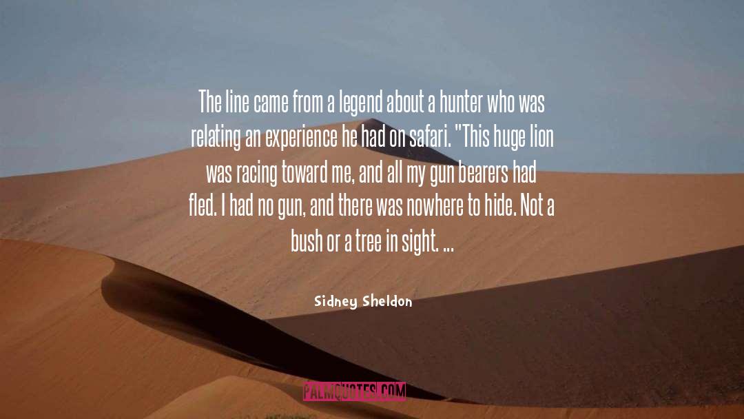Sidney Sheldon Quotes: The line came from a