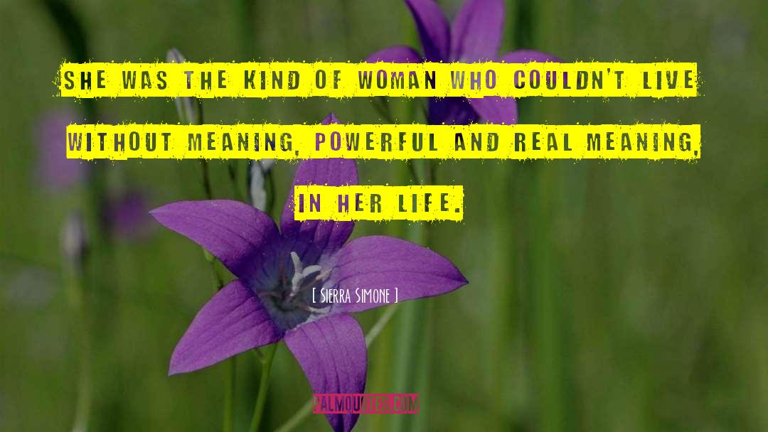 Sierra Simone Quotes: she was the kind of