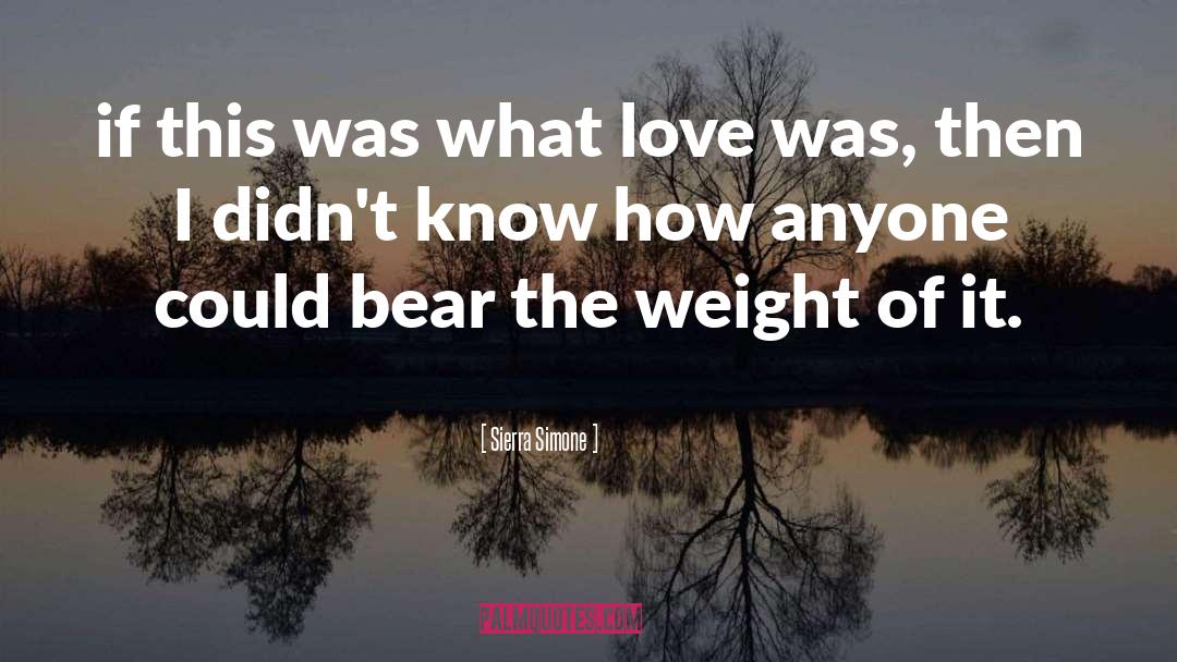 Sierra Simone Quotes: if this was what love