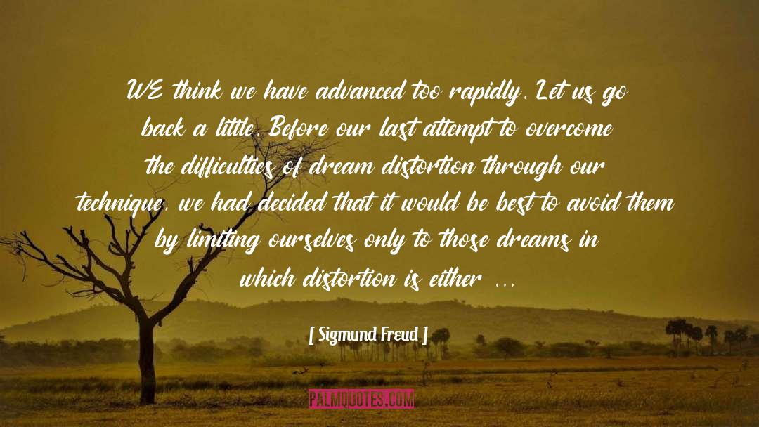 Sigmund Freud Quotes: WE think we have advanced