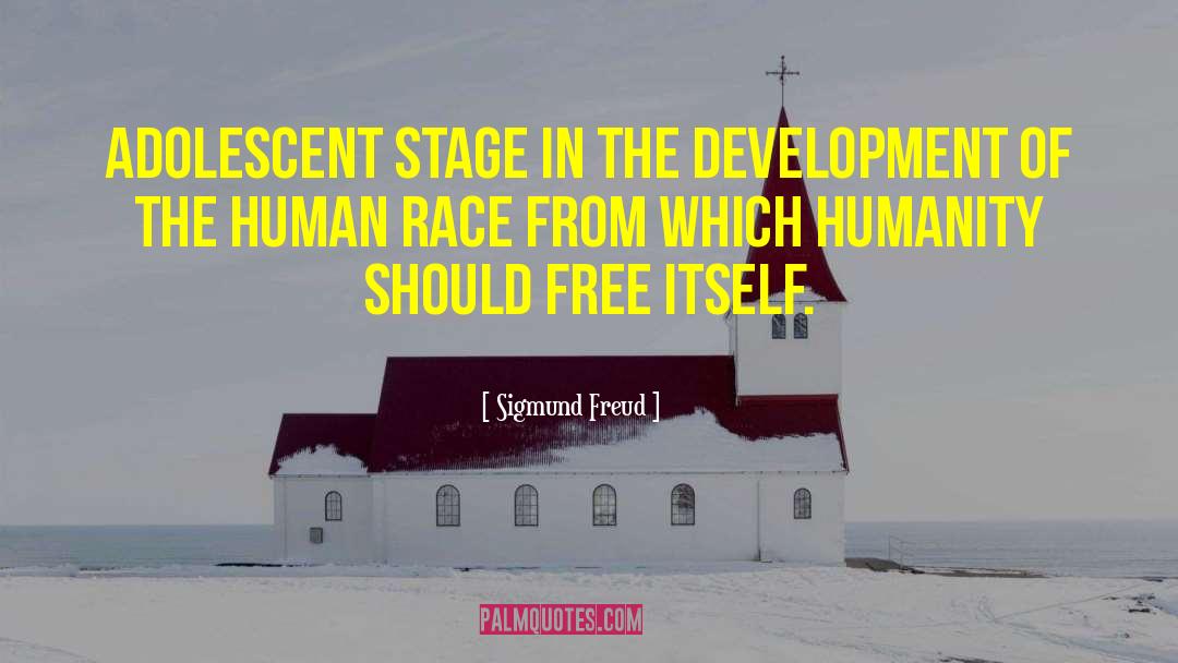 Sigmund Freud Quotes: Adolescent stage in the development