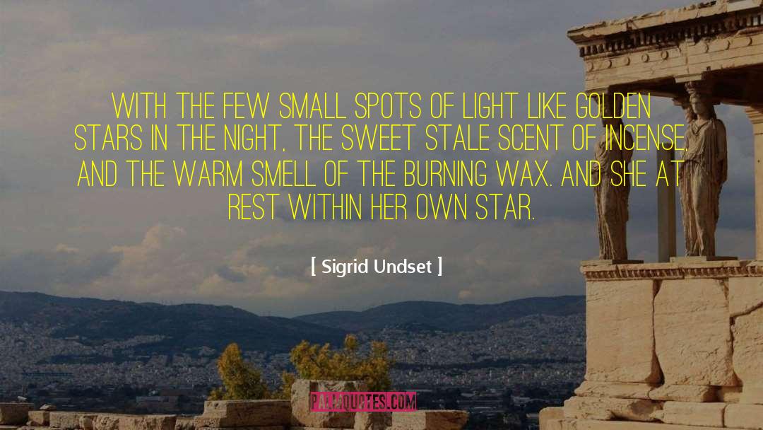 Sigrid Undset Quotes: With the few small spots