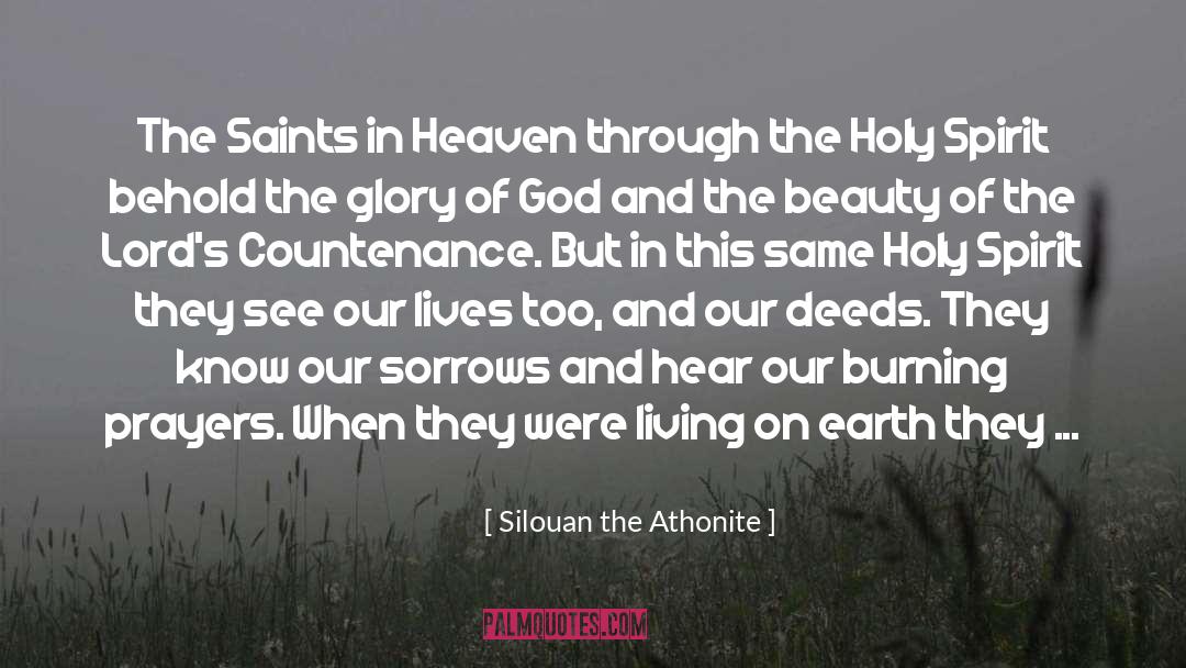 Silouan The Athonite Quotes: The Saints in Heaven through