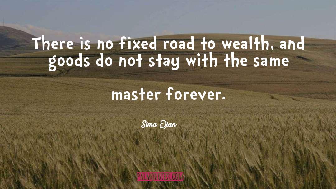 Sima Qian Quotes: There is no fixed road