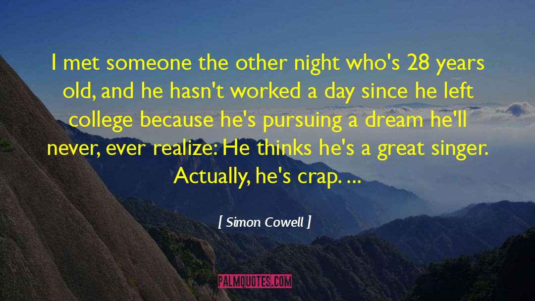 Simon Cowell Quotes: I met someone the other