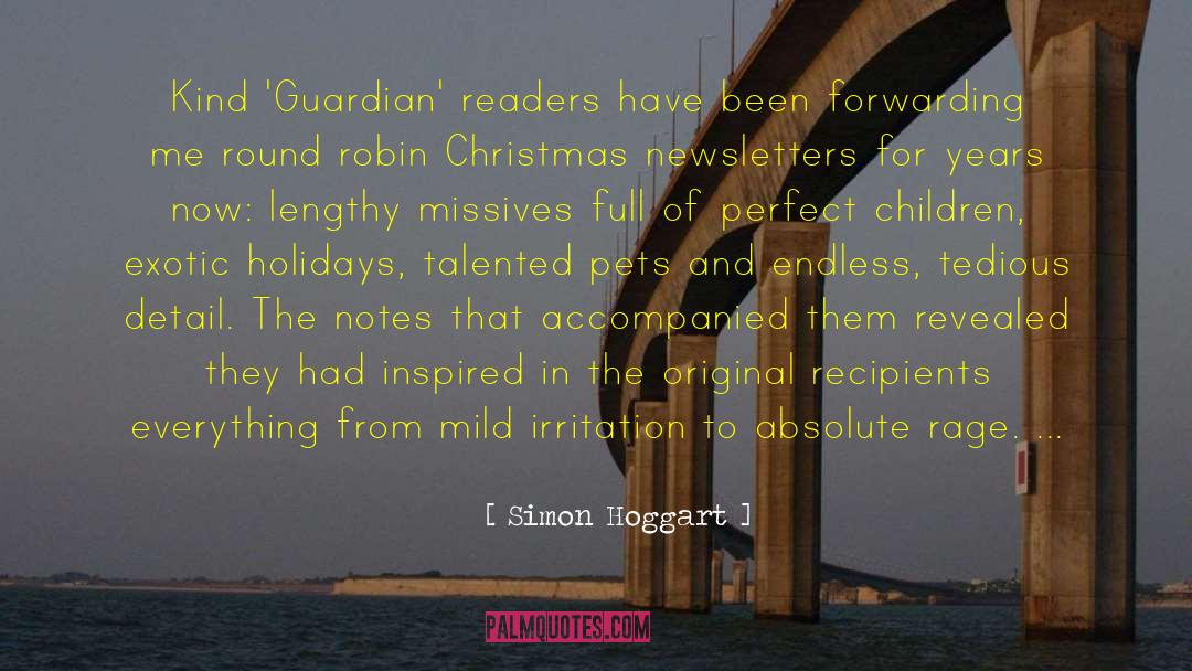 Simon Hoggart Quotes: Kind 'Guardian' readers have been