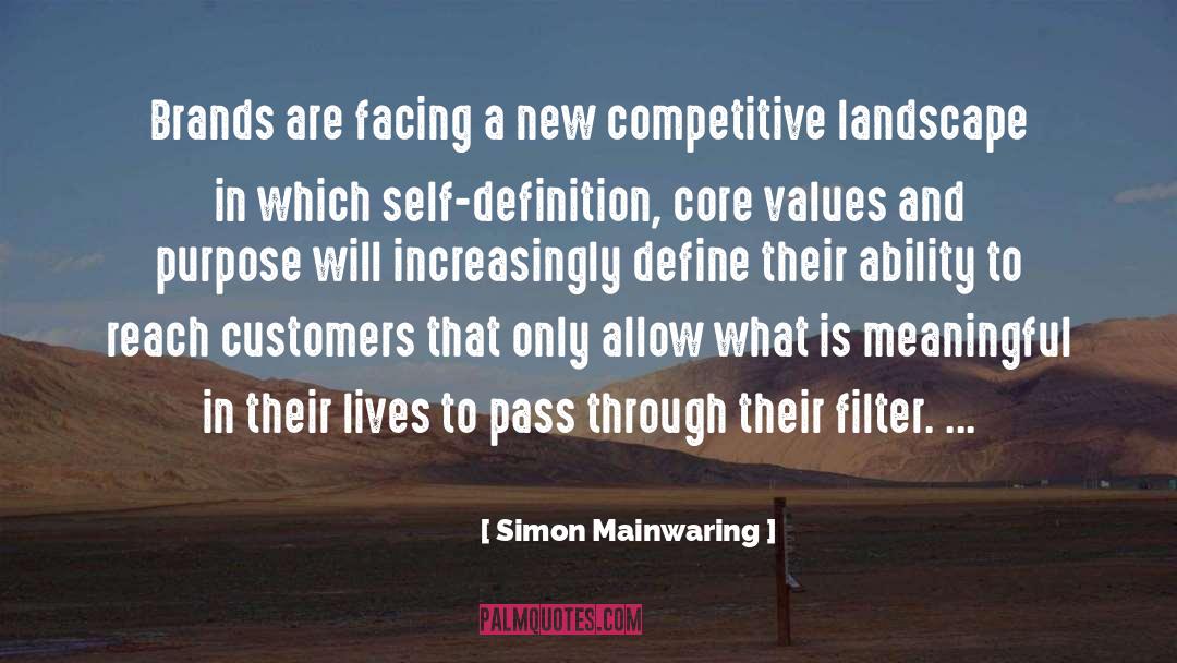 Simon Mainwaring Quotes: Brands are facing a new