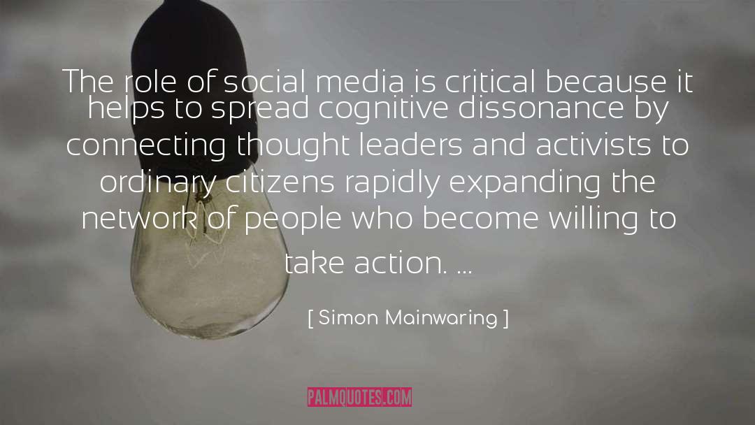 Simon Mainwaring Quotes: The role of social media