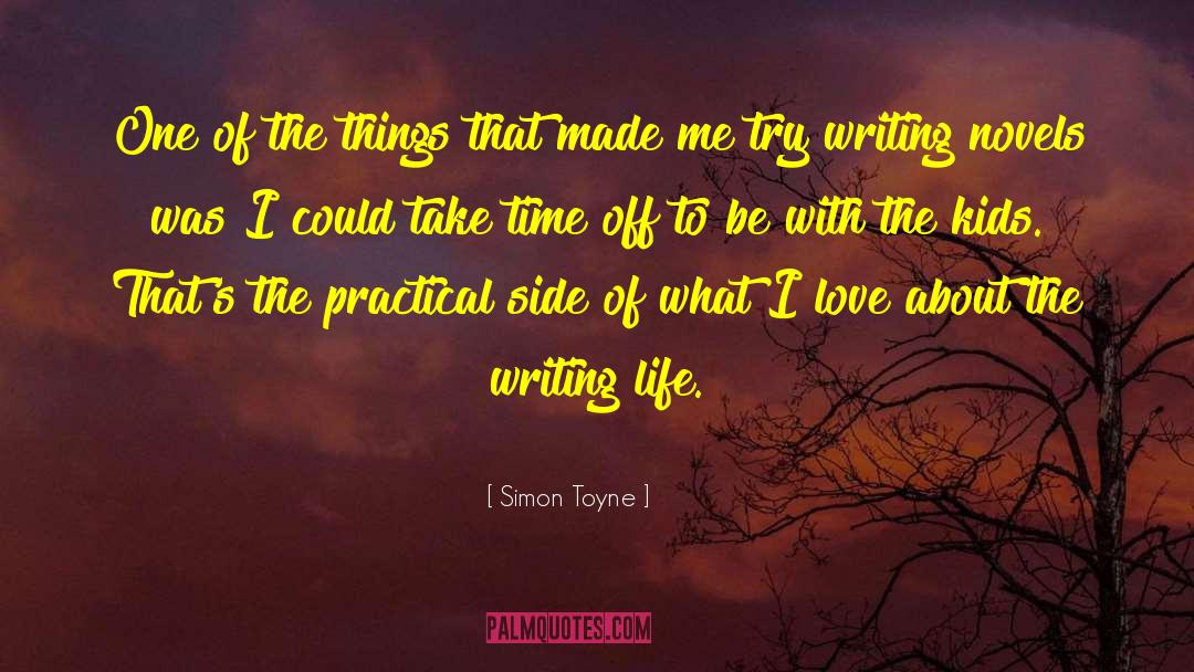 Simon Toyne Quotes: One of the things that