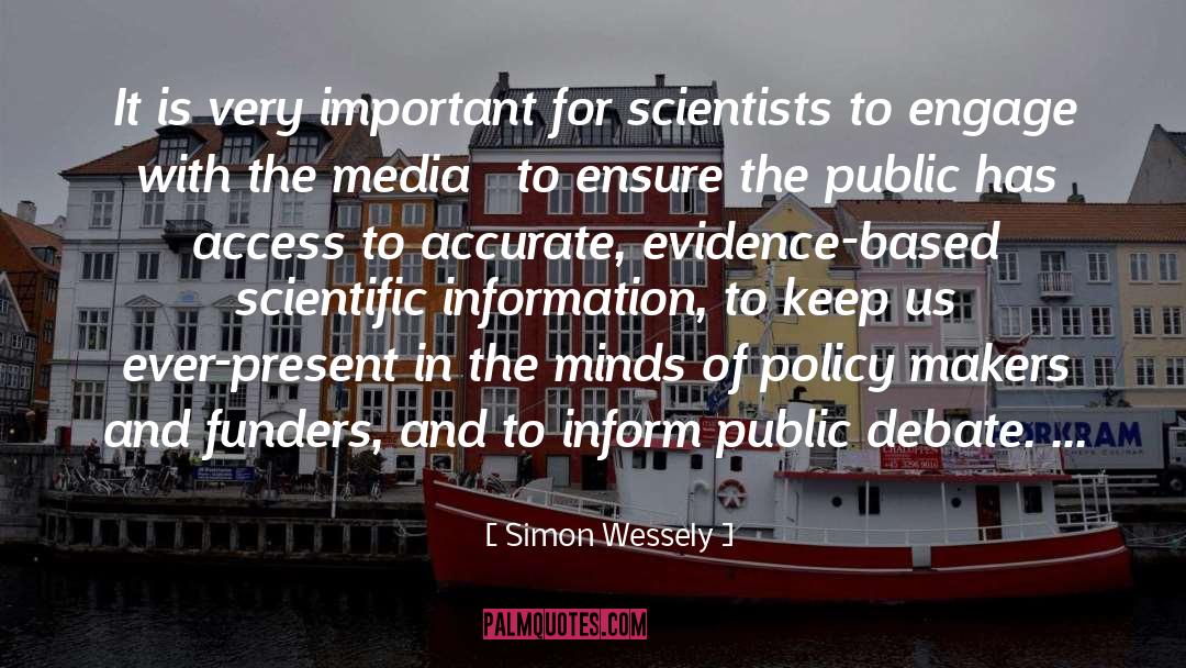 Simon Wessely Quotes: It is very important for