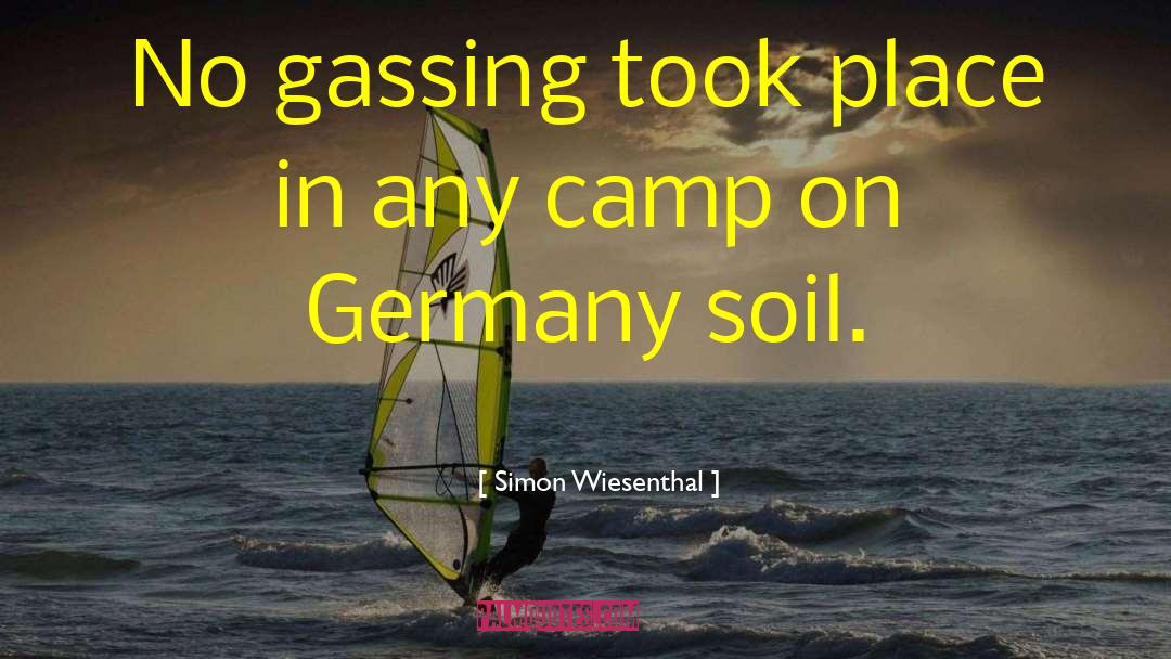 Simon Wiesenthal Quotes: No gassing took place in