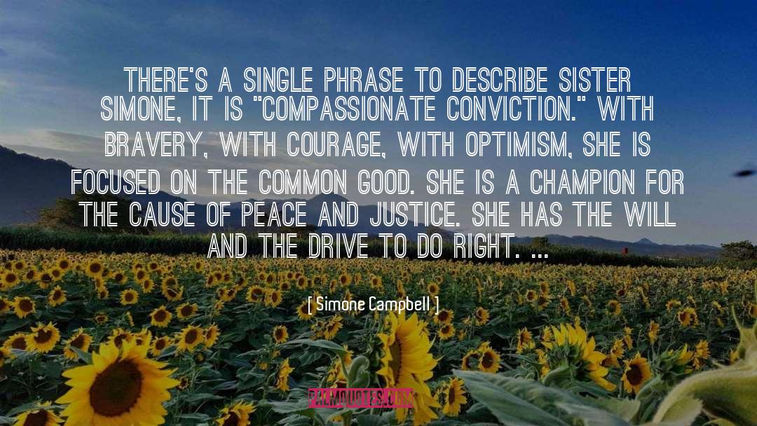 Simone Campbell Quotes: there's a single phrase to