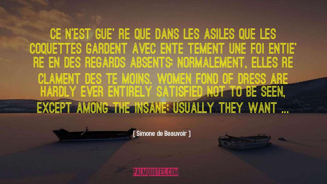 Simone De Beauvoir Quotes: Ce n'est gue' re que