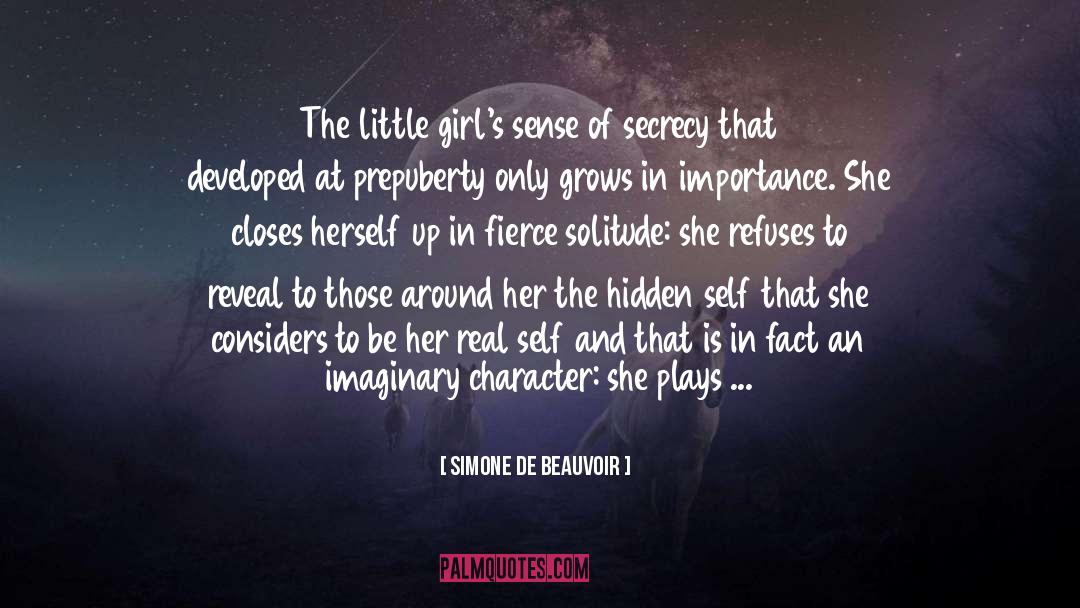 Simone De Beauvoir Quotes: The little girl's sense of