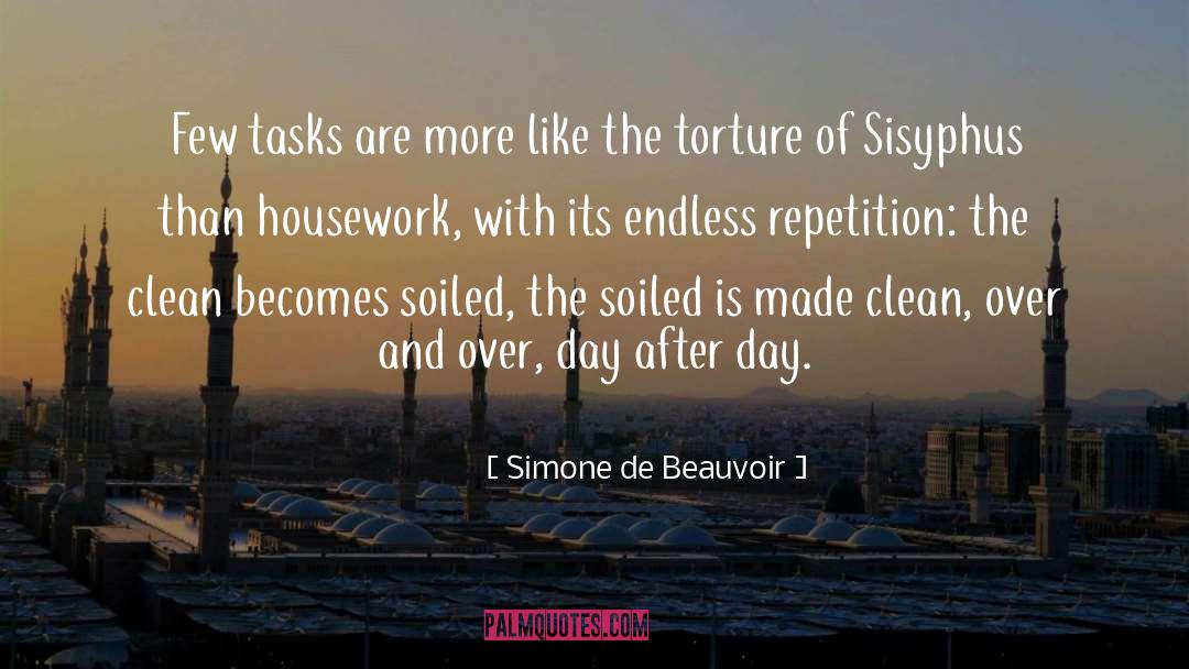 Simone De Beauvoir Quotes: Few tasks are more like