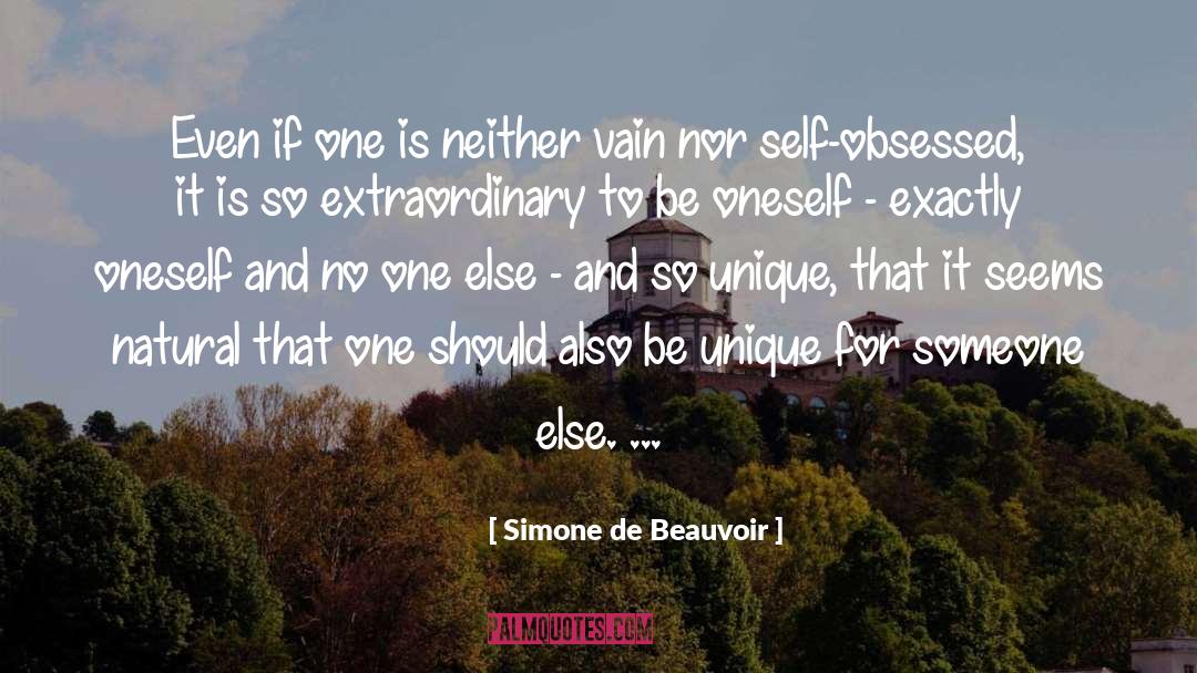 Simone De Beauvoir Quotes: Even if one is neither