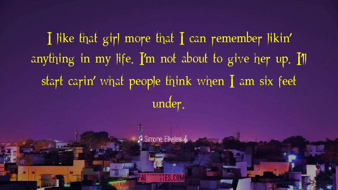 Simone Elkeles Quotes: I like that girl more