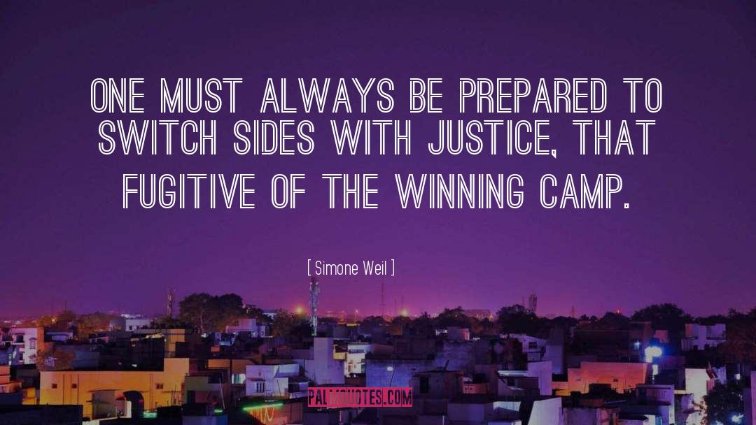 Simone Weil Quotes: One must always be prepared