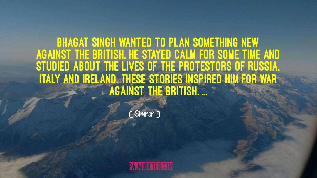 Simran Quotes: Bhagat Singh wanted to plan