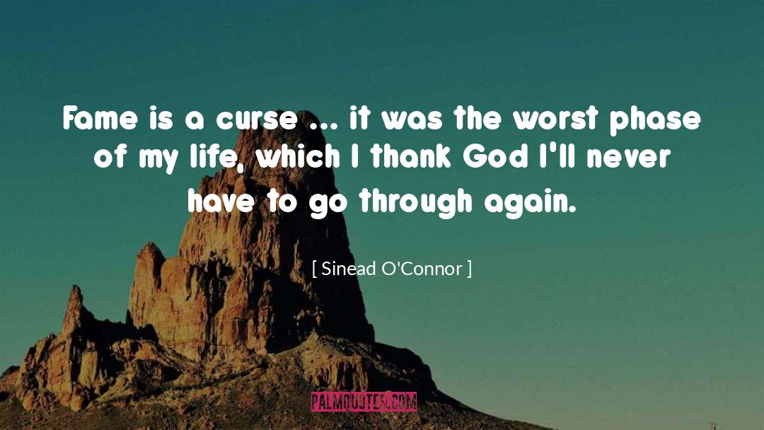 Sinead O'Connor Quotes: Fame is a curse ...