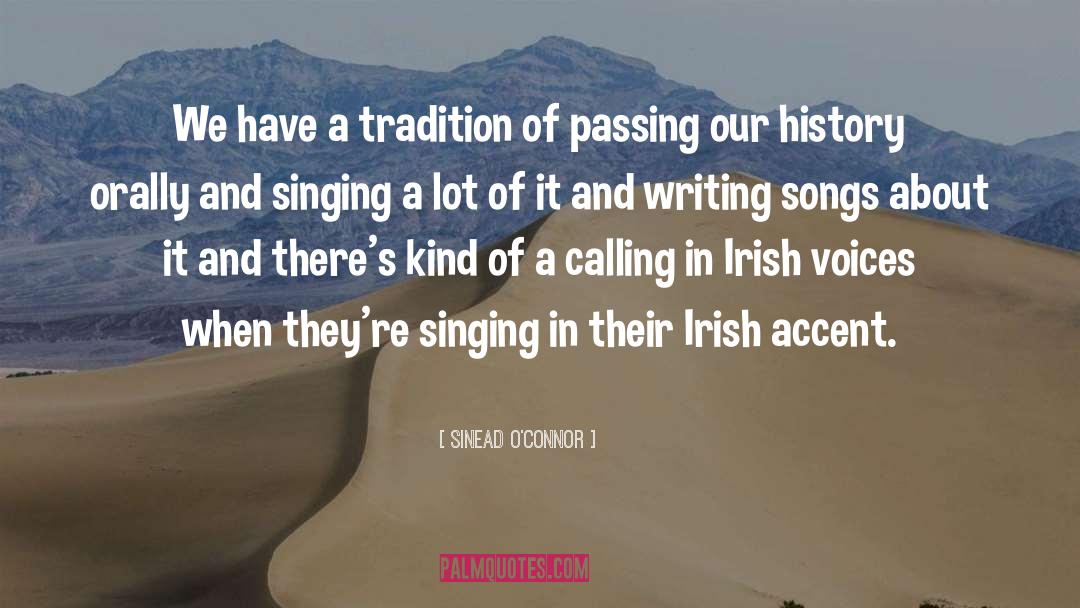 Sinead O'Connor Quotes: We have a tradition of