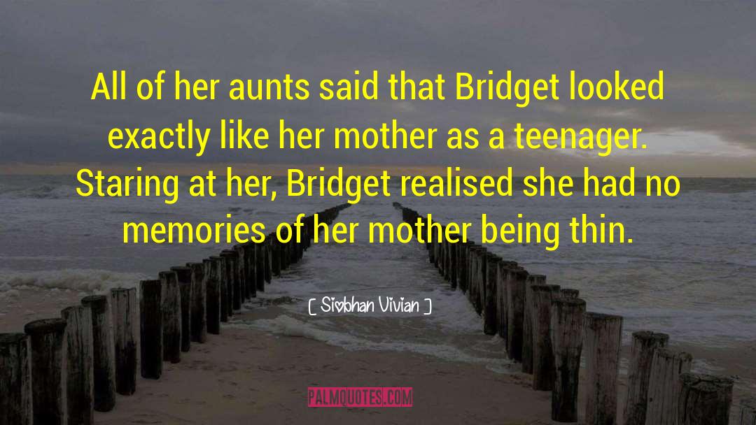 Siobhan Vivian Quotes: All of her aunts said