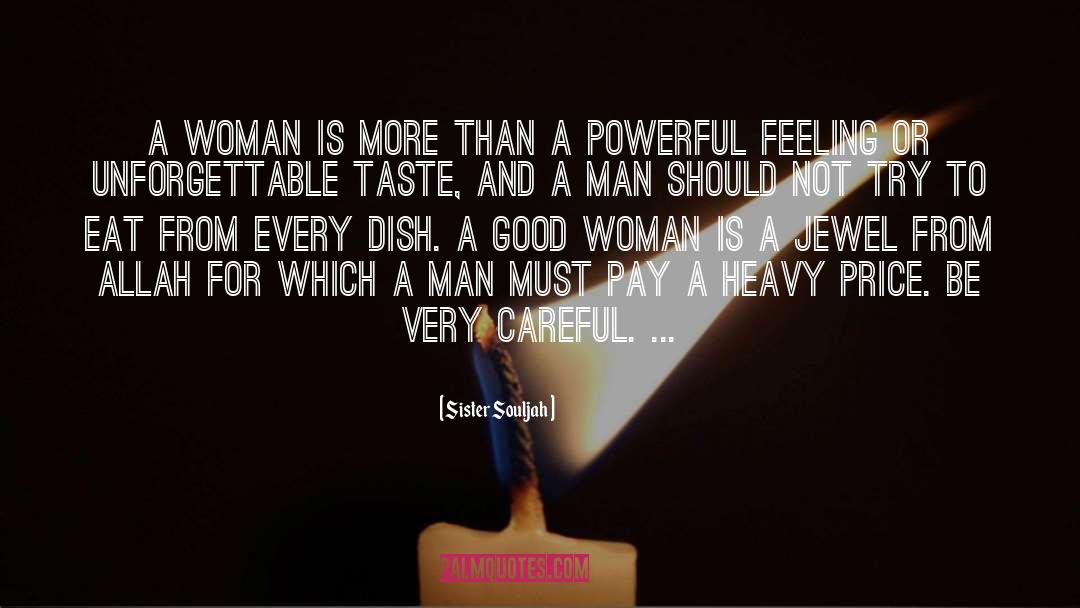 Sister Souljah Quotes: A woman is more than
