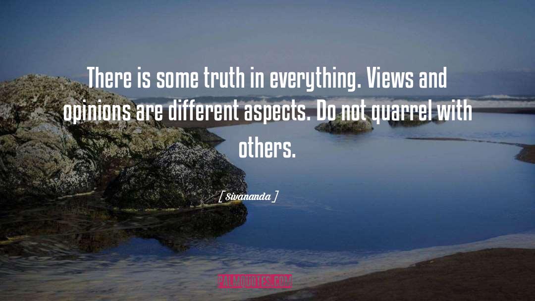 Sivananda Quotes: There is some truth in