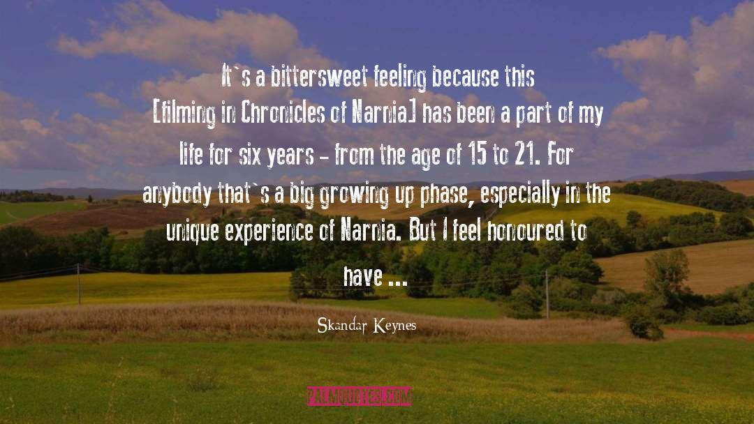 Skandar Keynes Quotes: It's a bittersweet feeling because