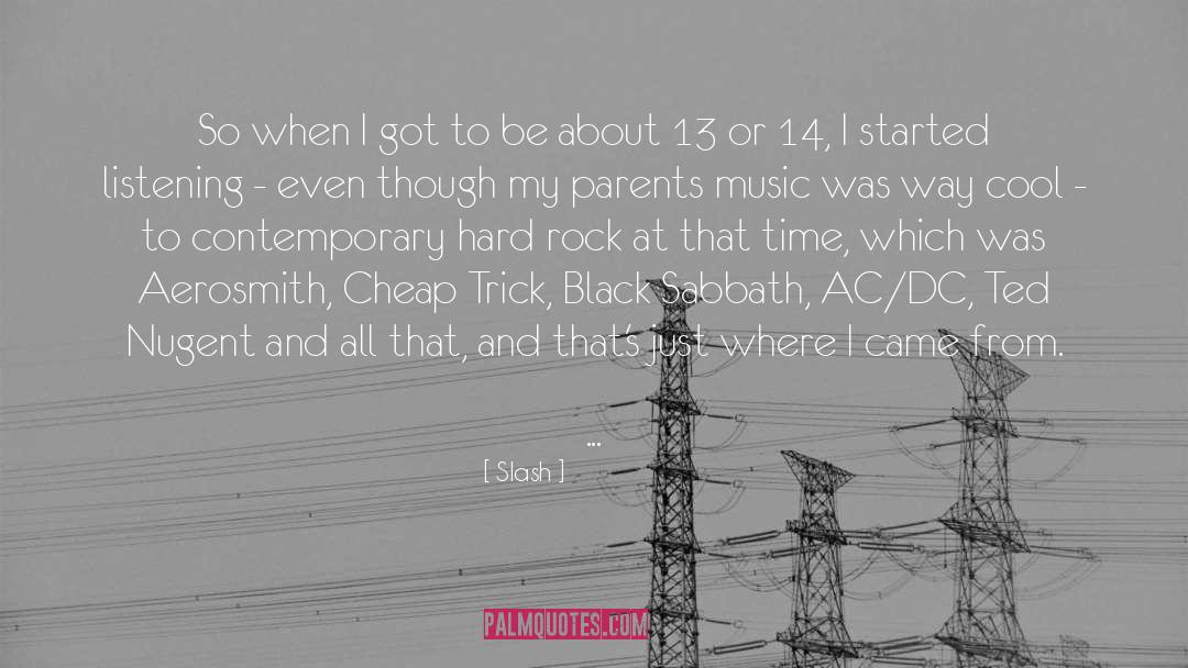 Slash Quotes: So when I got to