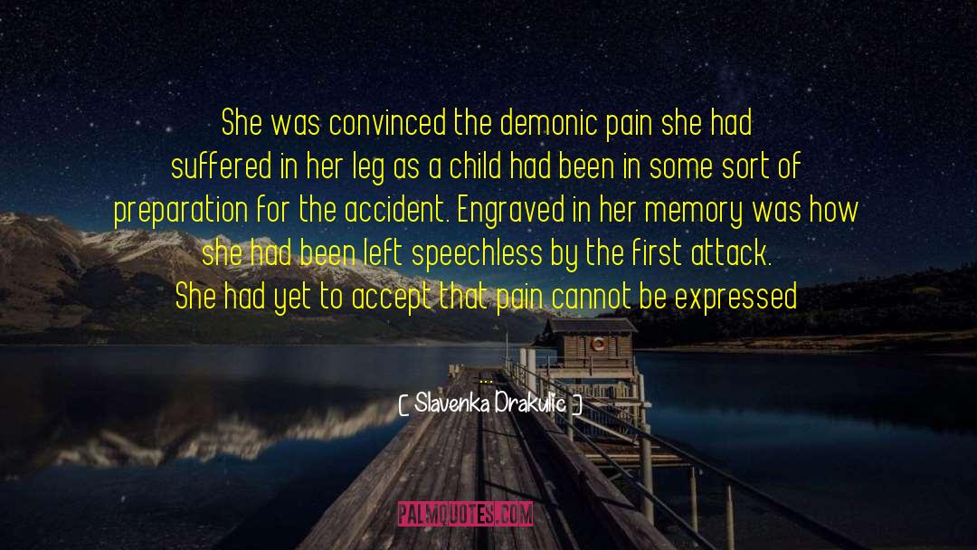 Slavenka Drakulic Quotes: She was convinced the demonic