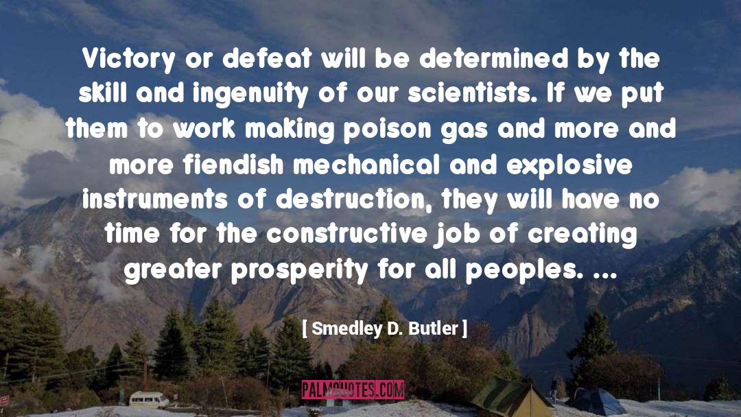 Smedley D. Butler Quotes: Victory or defeat will be