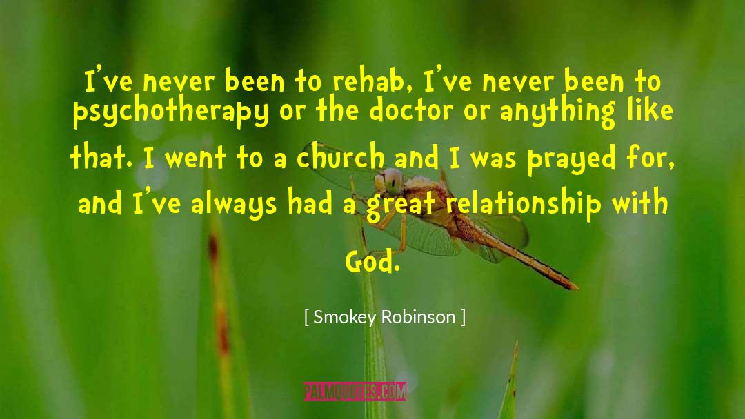 Smokey Robinson Quotes: I've never been to rehab,