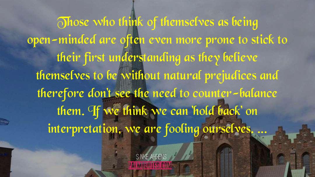 Sönke Ahrens Quotes: Those who think of themselves
