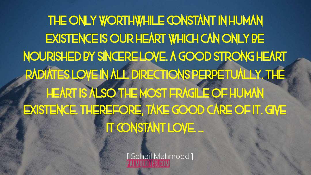 Sohail Mahmood Quotes: The only worthwhile constant in