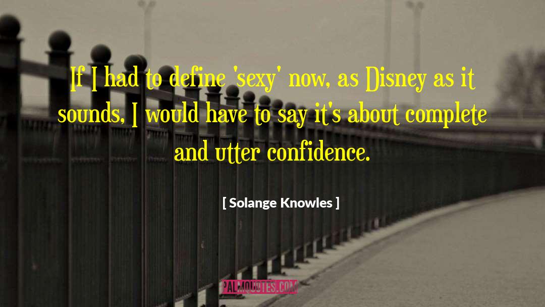 Solange Knowles Quotes: If I had to define