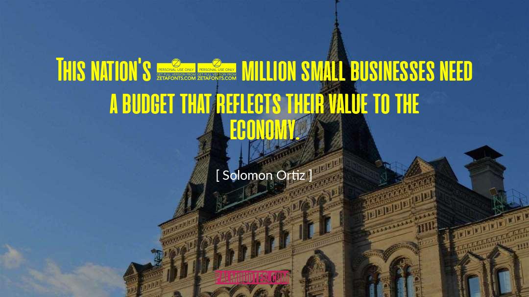 Solomon Ortiz Quotes: This nation's 23 million small